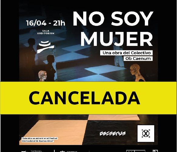 Suspenden la obra de teatro “No soy Mujer”