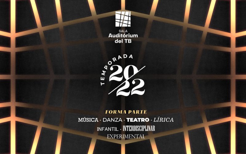 EL TEATRO DEL BICENTENARIO ABRE LA CONVOCATORIA A SALA AUDITORIUM TB – Temporada 2022