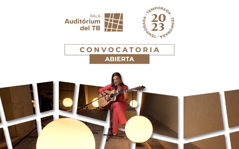 El TB abre nuevamente la convocatoria para ser parte de la Temporada 2023 de Sala Auditórium