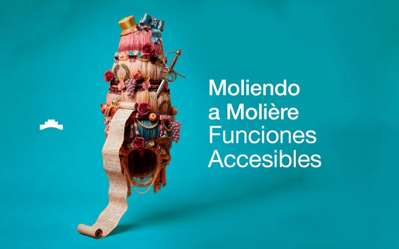 Moliendo a Molière: el Teatro del Bicentenario amplía el acceso a las artes escénicas 